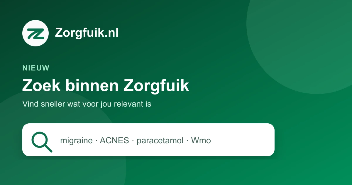 Zorgfuik groeit. Zoeken wordt makkelijker.